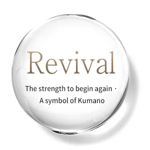Revival: The strength to begin again, A symbol of Kumano